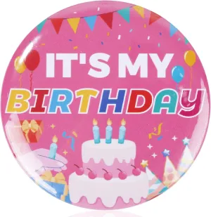 It's My Birthday Pin, 2.28 Inch Diameter Happy Birthday Badge Pins Boys Girls Brooch Cute Badge for Women Men Gifts Party Decorations