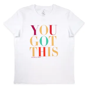 YOU GOT THIS - Boxy Tee - White with Colourful Print